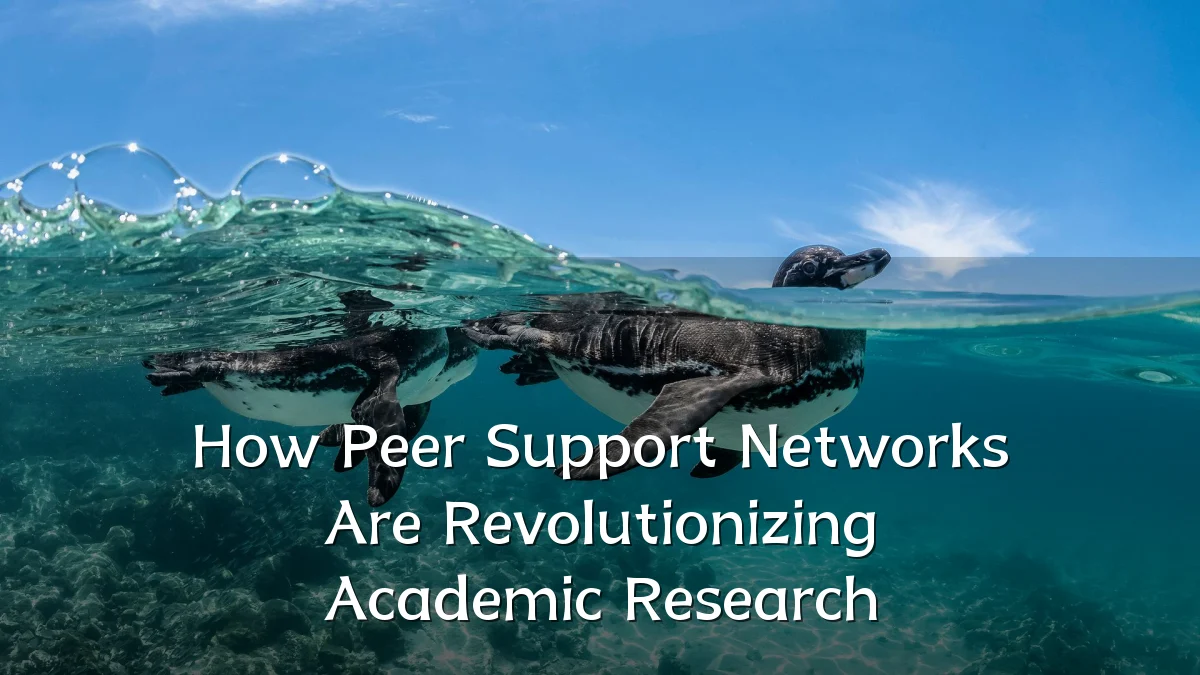 How Peer Support Networks Are Revolutionizing Academic Research