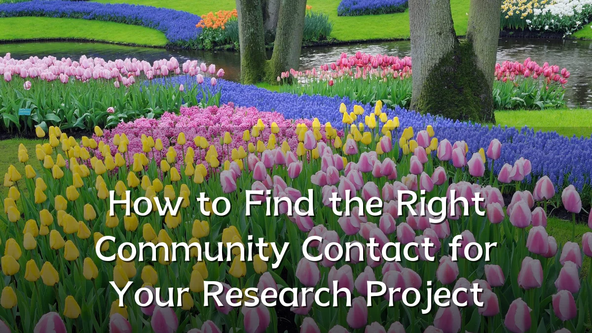 How to Find the Right Community Contact for Your Research Project