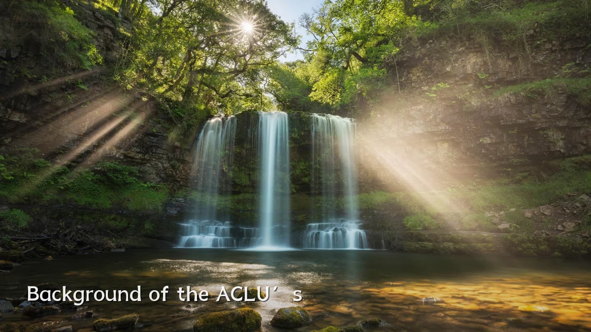 Background of the ACLU’s